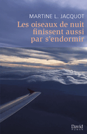 Oiseaux de nuit finissent aussi par s'endormir (Les)